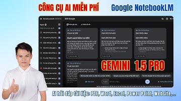 Tóm tắt & Hỏi Đáp Dễ Dàng Với File Tài Liệu Cực Xịn: NotebookLM - AI Gemini 1.5 Pro Miễn Phí