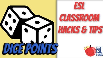 ESL Classroom Hacks and Tips | Dice Points - Videos For Teachers