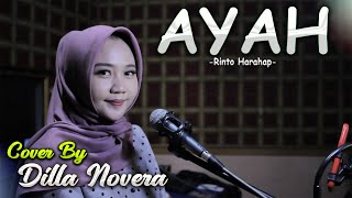 Video thumbnail of "AYAH - RINTO HARAHAP COVER BY DILLA NOVERA"