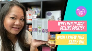 Why I stopped “selling” Scentsy!