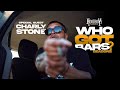 Charly tone who got bars official drop season 2