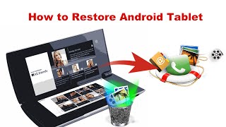 How to Restore Android Tablet