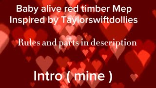 Red baby alive mep by Taylor swift (parts and rules in description )#Babyaliveredmep