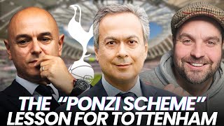 Tottenham Fans Should Learn a MASSIVE LESSON From The "PONZI SCHEME" Investors At Everton