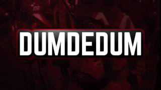 Dumdedum Intro