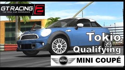 Mini Cooper Coupé Gameplay GT Racing 2 Tokio Qualifying blue