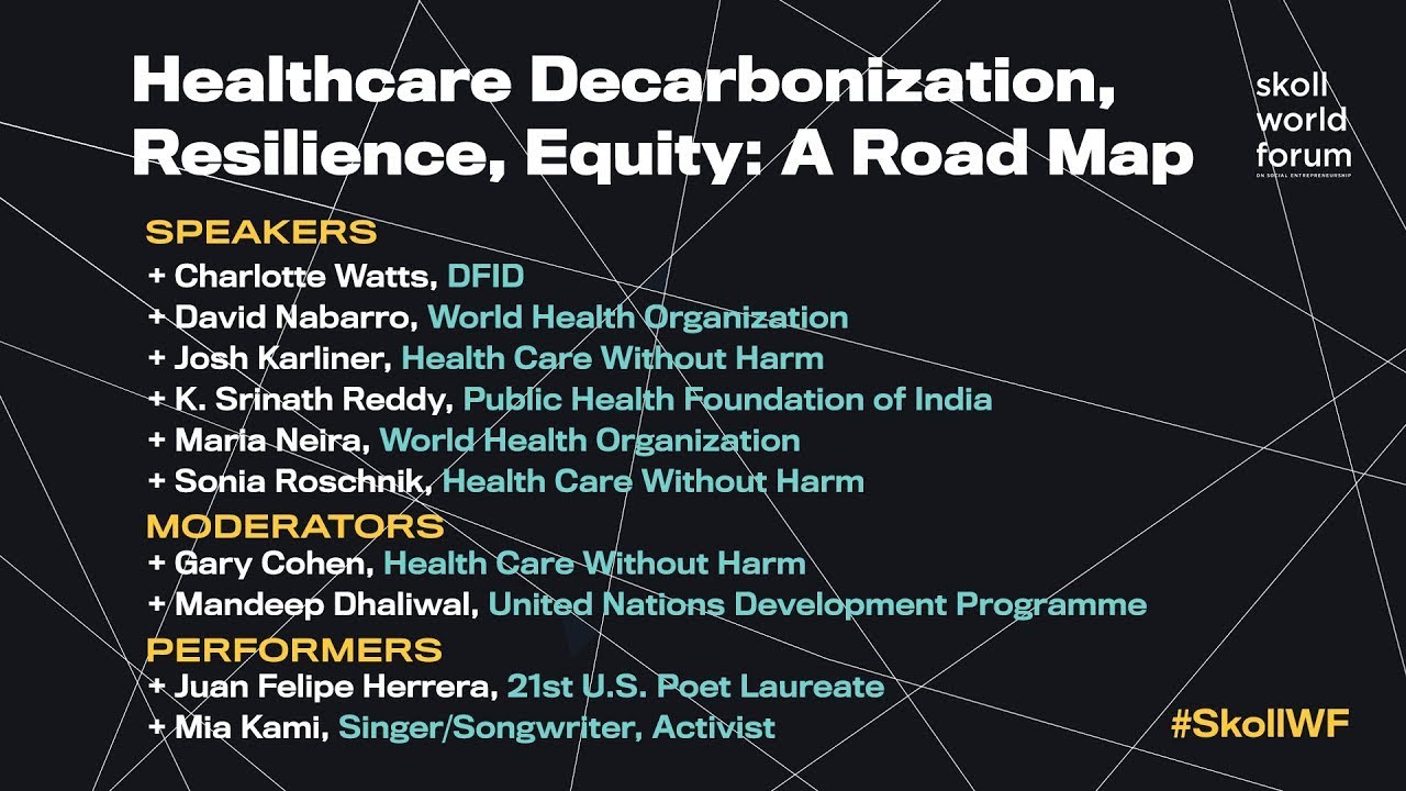 Healthcare Decarbonization, Resilience, Equity: A Road Map ...