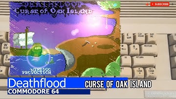 Commodore 64 -=Deathflood. Curse of Oak Island=-