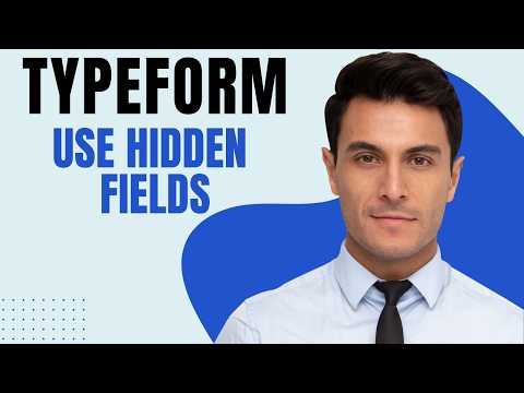 How to Use Hidden Fields in Typeform