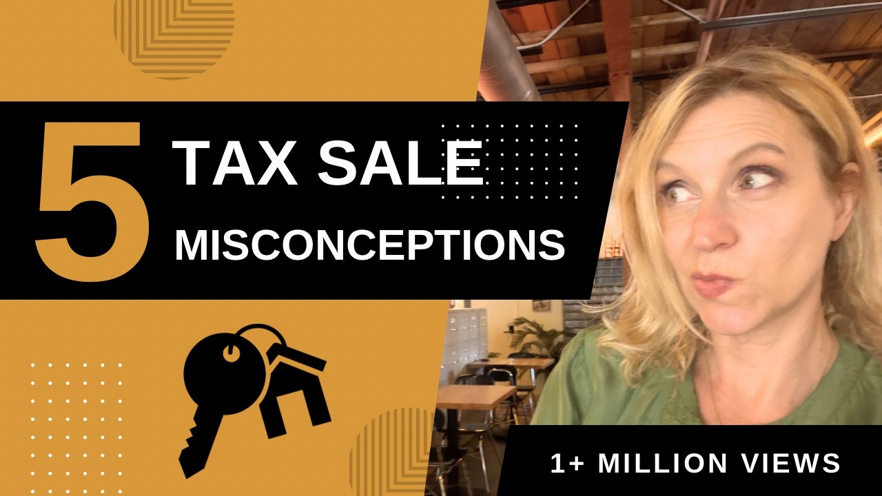 5 Misconceptions of Tax Sale Investing
