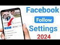 Facebook followers settings 2024  how to add follow button on facebook account  fb follow button