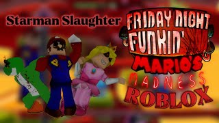 Starman Slaughter | Recreated in Roblox | Mario Madness V2 | REMAKE!