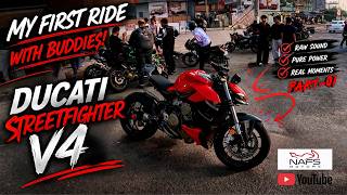 Ducati Streetfighter V4🥵 | My First Ride With My Buddies🥳 