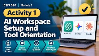 CSIS 090: Module 1 Activity 1 Demo | Start Your First AI Conversation
