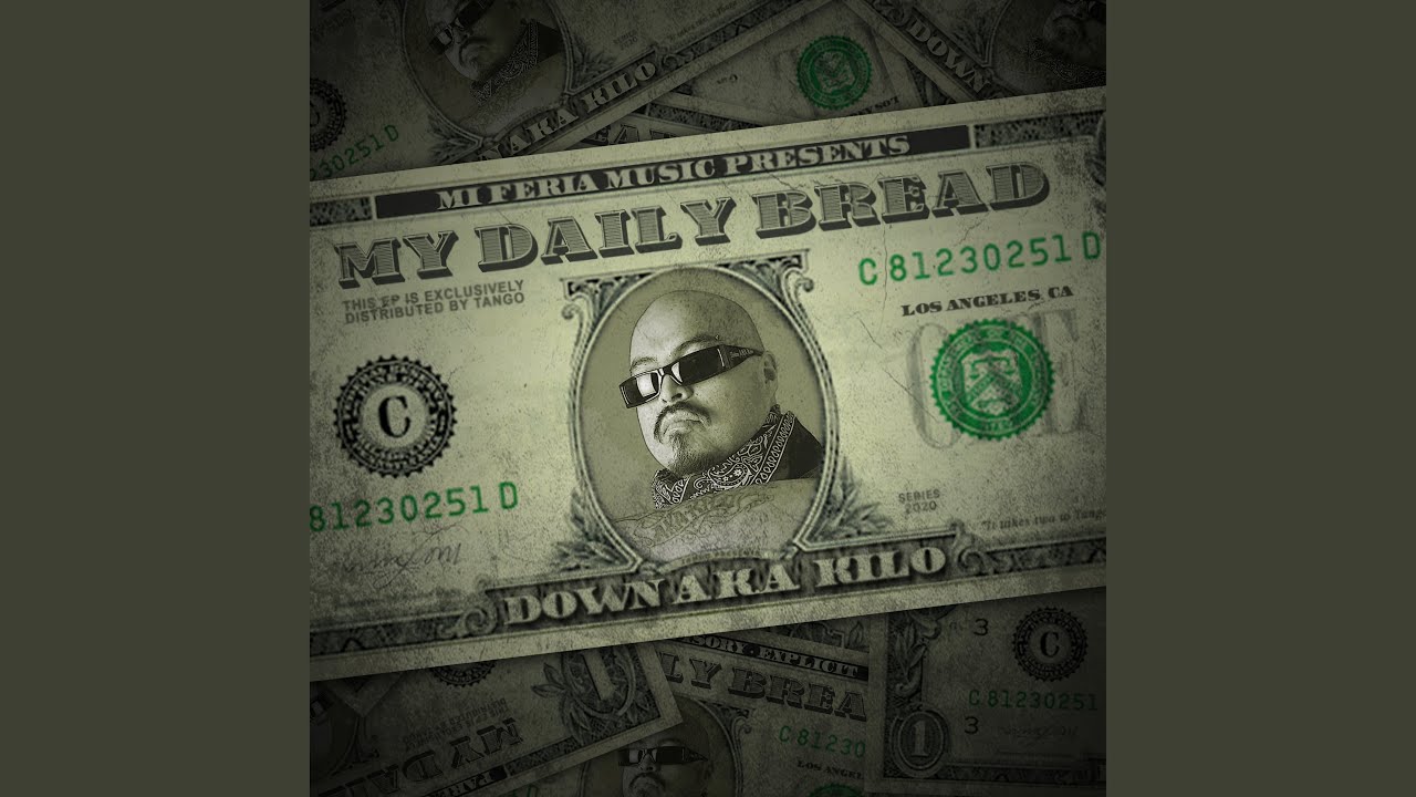 Down A.K.A. Kilo - My Daily Bread (2021) [320kbps]