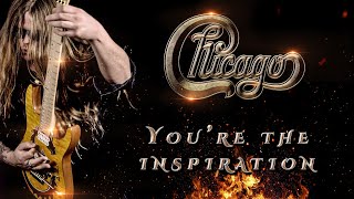 You’re the inspiration (CHICAGO) - Symphonic Power Metal
