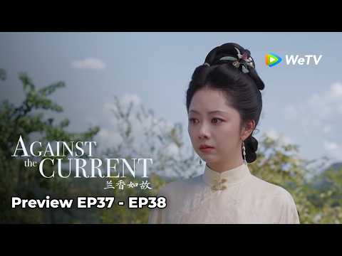 Preview EP37 - EP38~ #LiuXueyi #TanSongyun Was Jinqi the one who buried her family? 😱😢