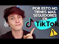 ERRORES DE TIK TOK QUE NO TE DEJAN CRECER | Por esto no sales en PARA TI | JuanFe