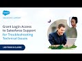Grant login access to salesforce support