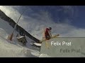 Felix prat  freestyle skiing  full edited version  otmp