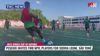 Peseiro Invites Two NPFL Players for Sierre Leone, Sao Tome