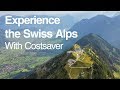 Experience the Swiss Alps With Costsaver