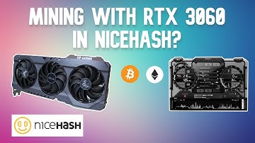 Mining With RTX 3060 in Nicehash?
