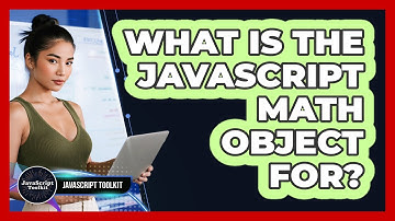 What Is The JavaScript Math Object For? - JavaScript Toolkit
