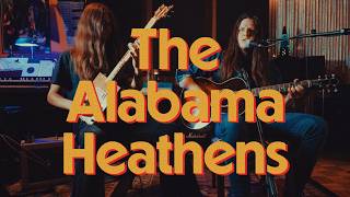 The Alabama Heathens - Here For The Whiskey-  Clearwave After Hours #19
