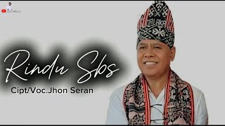 RINDU SBS II CIpt/Voc.Jhon Seran