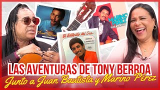 Tony Berroa: El bachatero con 33 hijos y un montón de historias junto a Marino Pérez y Juan Bautista