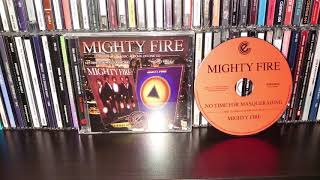 MIGHTY FIRE- sweet fire