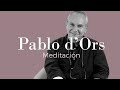 Entrevista a Pablo d’Ors - El Silencio - La importancia de la meditación