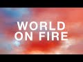 Miniature de la vidéo de la chanson World On Fire