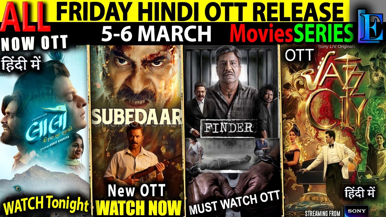FRIDAY 6-MARCH New Hindi OTT Release l Laalo-WarMachine-Subedaar-JazzCity-WithLove-CrimeMoviesSeries