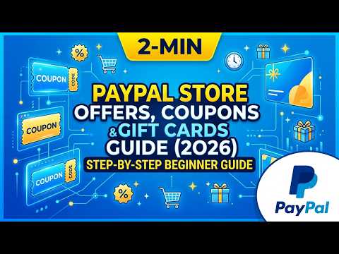 PayPal Store Offers, Coupons & Gift Cards Guide 2026 Step by Step Beginner Guide 2 Min
