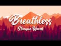 [ 1 HOUR ] Shayne Ward - BREATHLESS ( WITH LYRICS )