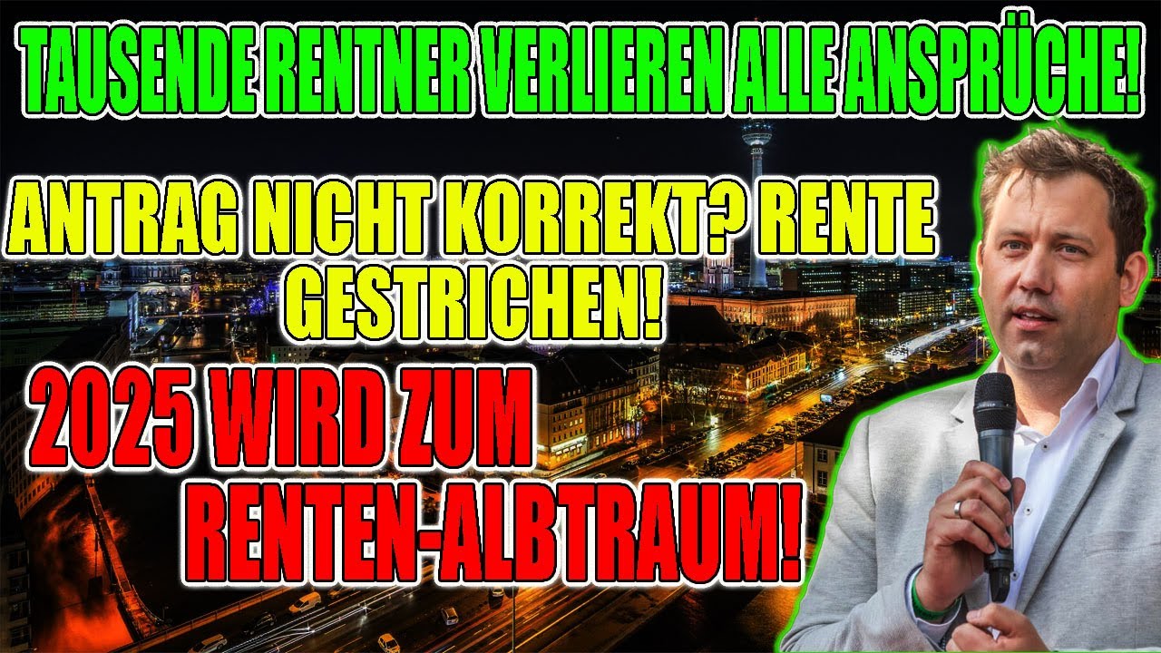 ‼️ Rentenantrag falsch ausgefüllt? So verlieren Tausende ab 2025 ihre komplette Rente!