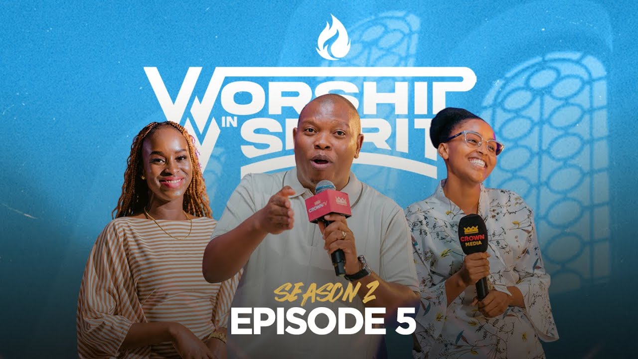Worship in Spirit (Season 2 - Ep 5) | Neema Gospel Choir, Pastor Fred Msungu & Melanie Anthony