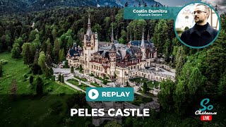 An exclusive tour of Peles Castle in Romania (in ENGLISH)