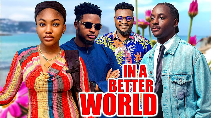 IN A BETTER WORLD (NEW TRENDING MOVIE) - CHIZZY ALICHI,ANGEL UNIGWE,ONNY MICHAEL LATEST NOLLY MOVIE