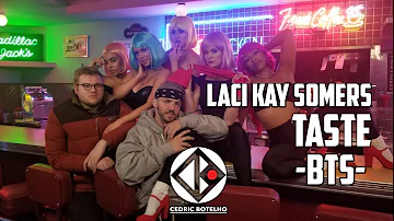 Laci Kay Somers - TASTE  (Behind The Official Music Video)
