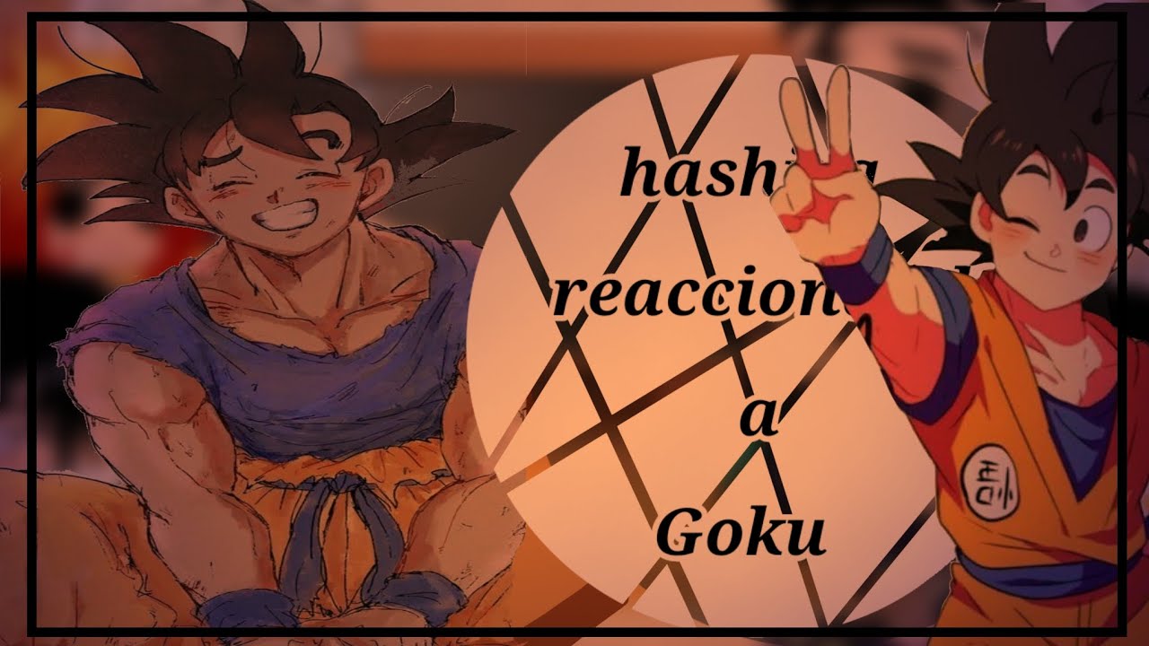 //hashiras reaccionando a Goku //(2/? )