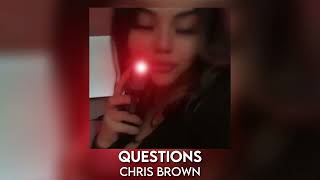 questions - chris brown [sped up]