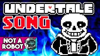 UNDERTALE SANS SONG "SEE YOUR HATE GROW" by Not a Robot [Vocaloid Original]