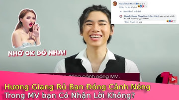 Hương Giang rủ K-ICM đóng "Cảnh N.ó.ng" trong MV,liệu K-ICM Có Nhận Lời Không?