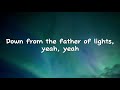 Jenna Barrientes, Elevation Worship - Father Of Lights (Lyrics)