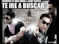 Farruko Ft. Don Omar & Baby Rasta - Te Ire A Buscar (Official Remix)