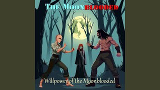 Willpower of the Moonblooded
