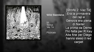 Izi - Wild Bandana ft Tedua, Vaz Tè Testo + Audio